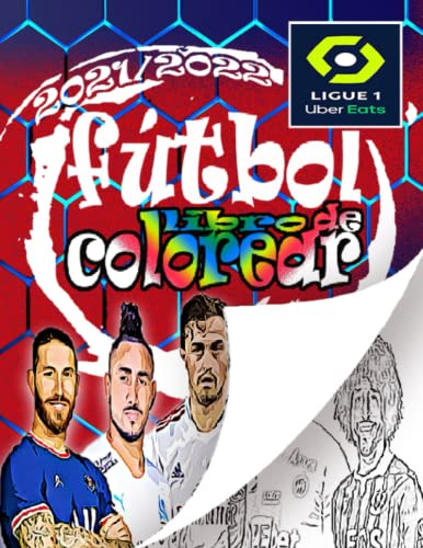 Ligue1 Fútbol Libro De Colorear: Un Libro Para Colorear De L