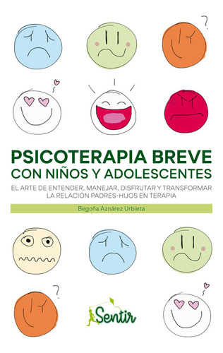 Psicoterapia Breve Con Niños Y Adolescentes - Aznarez, Begoñ