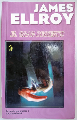 El Gran Desierto James Ellroy 