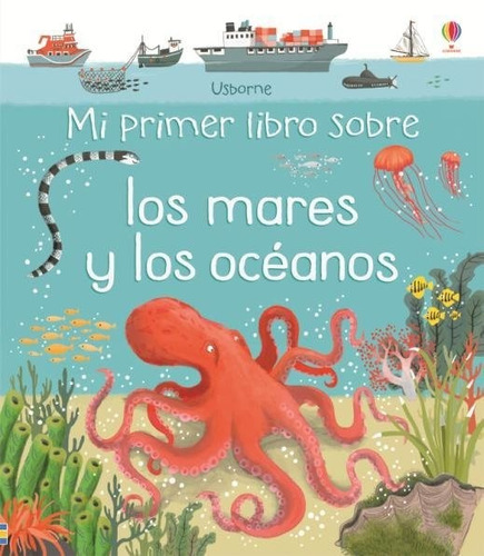 Mi Primer Libro Sobre Mares Y Oceanos - Oldham Matthew