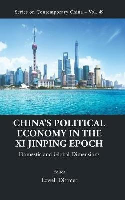 Libro China's Political Economy In The Xi Jinping Epoch: ...