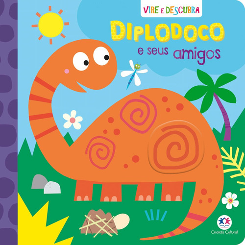 Diplodoco e seus amigos, de Schofield, Jayne. Ciranda Cultural Editora E Distribuidora Ltda., capa mole em português, 2019