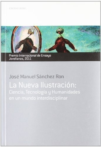 Nueva Ilustracion,la - Sanchez Ron,jose Manuel