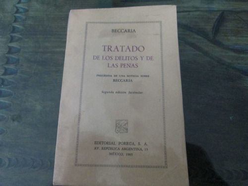 Beccaria, Tratado De Los Delitos Y De Las Penas. 2a. Edicion