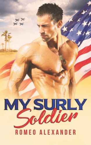 Libro:  My Surly Soldier (men Of Fort Dale)