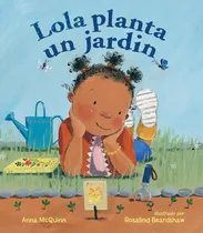 Comprar Libro: Lola Planta Un Jardín Lola Plants A Garden (lola