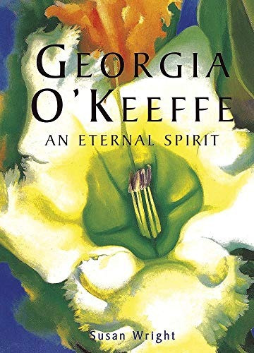 Georgia Okeefe Un Espiritu Eterno Artistas Americanos