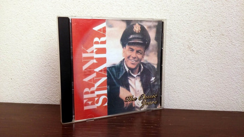 Frank Sinatra - The Classic Years * Cd Muy Buen Estado * Arg