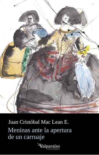 Libro Meninas Ante La Apertura De Un Carruaje - Mac Lean ...