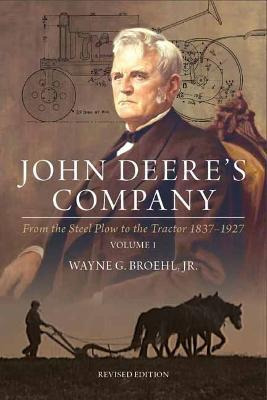 Libro John Deere's Company - Volume 1 : From The Steel Pl...