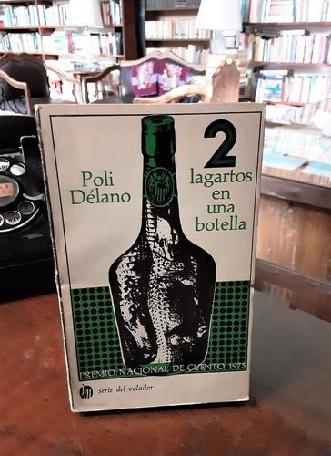 Poli Délano Firmado 2 Lagartos En Una Botella Primera Ed