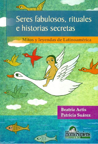 Libro Seres Fabulosos, Rituales E Historias Secretas De Beat