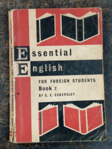 Essential English * Book 2 * C. E. Eckersley * Longmans *