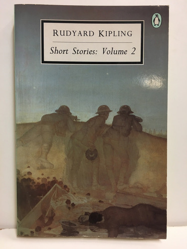 Rudyard Kipling Short Stories Volume 2 - Kipling Rudyard