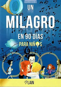 Libro Un Milagro En 90 Días Para Niños