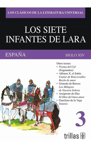 Los Siete Infantes De Lara España Siglo Xiv Volumen3 Trillas