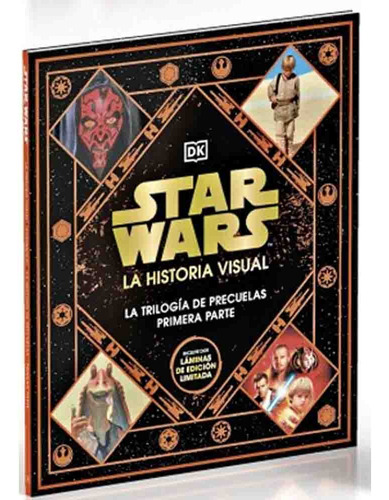 Star Wars La Historia Visual (hc) Vol 04 La Trilogia De Precuelas Primera Parte, De Sin . Editorial Fasciculos Coleccionables, Edición 1 En Español