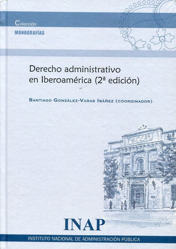 Derecho Administrativo En Iberoamerica - Cassagne, Juan C...