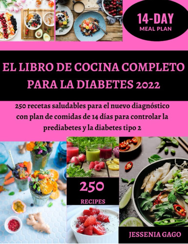 Libro: El Libro De Cocina Completo Para La Diabetes 2022: 25