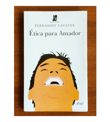 Ética Para Amador De Fernando Savater Libro