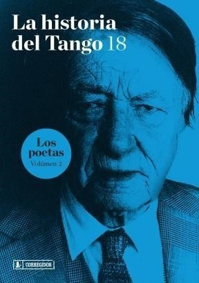Historia Del Tango 18 Los Poetas (volumen 2) - Sierra Luis