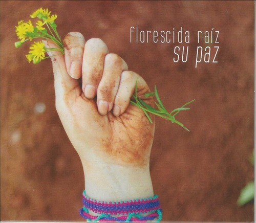 Cd - Su Paz - Florescida Raíz