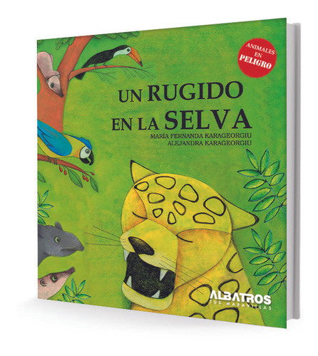 Un Rugido En La Selva - M. Fernanda Karageorgiu