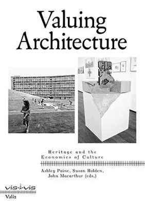 Libro Valuing Architecture : Heritage And The Economics O...