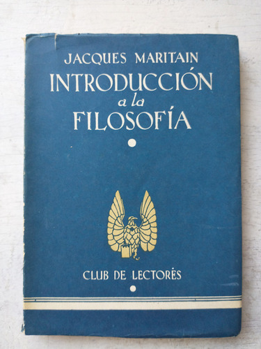 Introduccion A La Filosofia Jacques Maritain