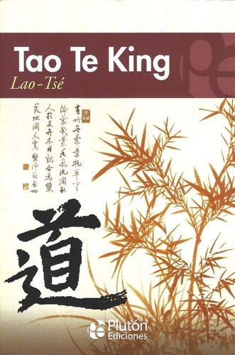 Tao Te King / Lao Tse