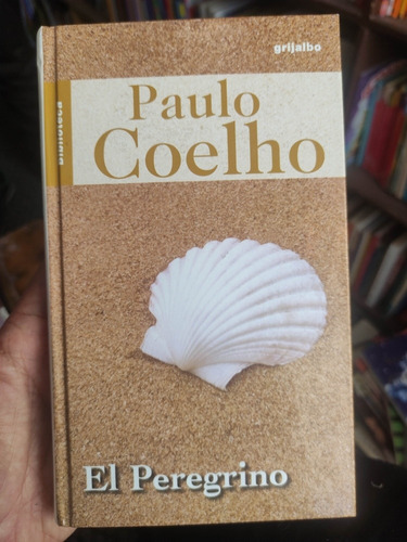 El Peregrino - Paulo Coelho - Original Tapa Dura 