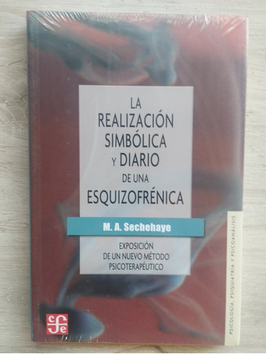 La Realización Simbólica Y Diario De Una Esquizofrénica 