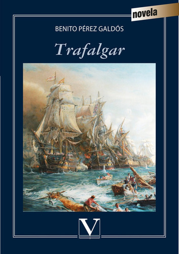 Trafalgar, De Perez Galdos, Benito. Editorial Verbum, S.l., Tapa Blanda En Español