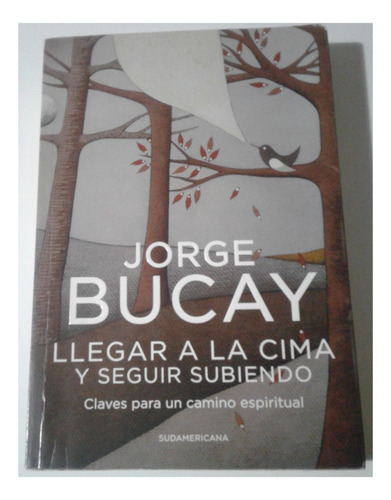 Jorge Bucay El Camino De La Espiritualidad 