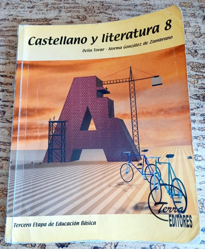 Libros De Castellano Y Literatura De 8v0 Y 7mo. Delia Tovar