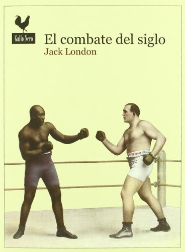 Libro El Combate Del Siglo De London Jack