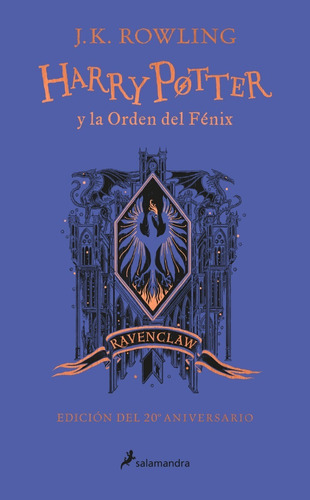 Harry Potter Y La Orden Del Fénix Ravenclaw / Rowling