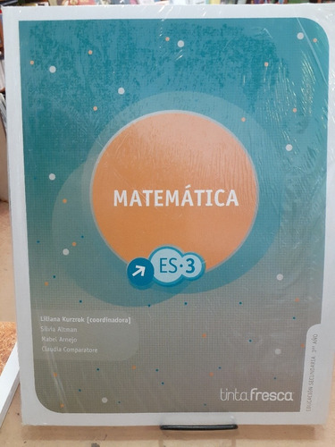 Matematica 3 Educacion Secundaria (es). Tinta Fresca