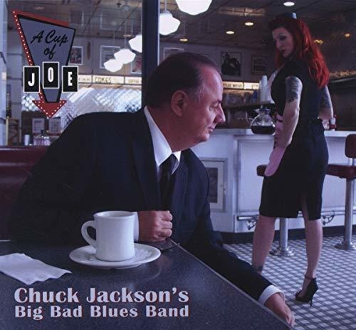 Cd A Cup Of Joe A Tribute To Big Joe Turner - Chuck Jackson