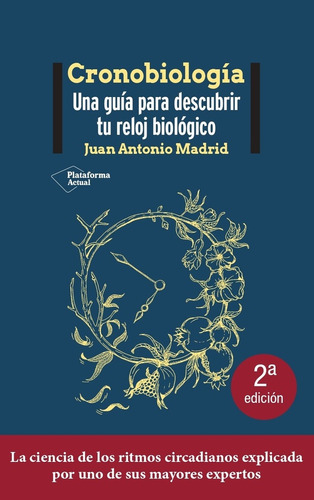 Cronobiología - Madrid, Juan Antonio