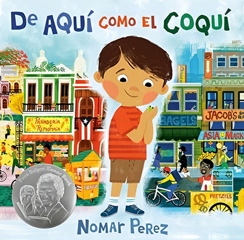De Aquio El Coqui - Perez, Nomar, de Perez, Nomar. Editorial Dial Books en español
