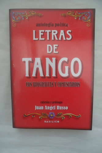 Letras De Tango Volumen 1 - Juan Ángel Russo