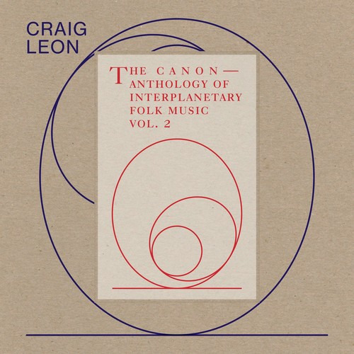 Antología De Música Folclórica Interplanetaria De Craig Leon