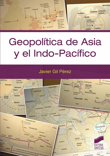 Libro Geopolítica De Asia Y El Indo-pacífico - Gil Perez, 