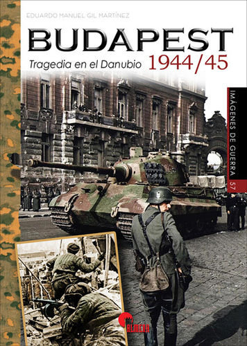 Budapest 1944 1945 - Gil Martinez, Eduardo Manuel