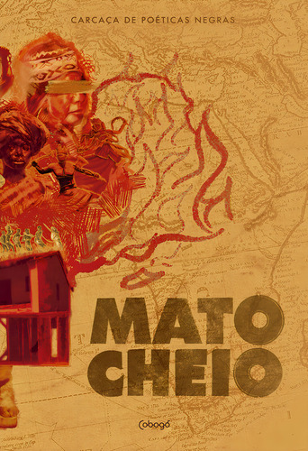Mato Cheio, De Carcaça De Poéticas Negras. Editora Cobogó, Capa Mole Em Português, 2019