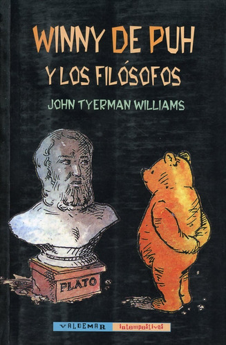 John Tyerman Williams Winny de Puh y los filósofos Editorial Valdemar