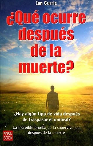 Que Ocurre Despues De La Muerte - Currie - Robin Book