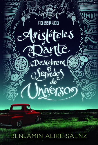 Livro Aristóteles E Dante Descobrem Os Segredos Do Universo