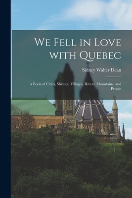 Libro We Fell In Love With Quebec; A Book Of Cities, Shri...